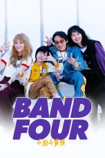 Nonton film Band Four (2023) terbaru di Dutamovie21