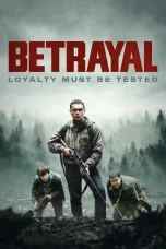 Nonton film Betrayal (2025) terbaru di Dutamovie21