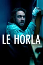 Nonton film Le Horla (2023) terbaru di Dutamovie21